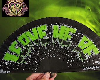 Leave me Be, Wooden Fan