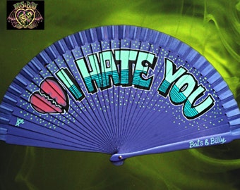 I HATE YOU! Wooden Fan