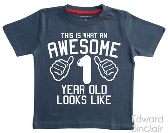 This is what an awesome 1 year old looks like. Boys 1st Birthday T-shirt