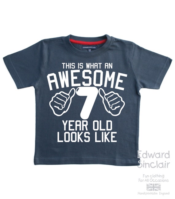 Awesome 7 Year Old Looks Like T-Shirt 7th Birthday Gift For 7 Year