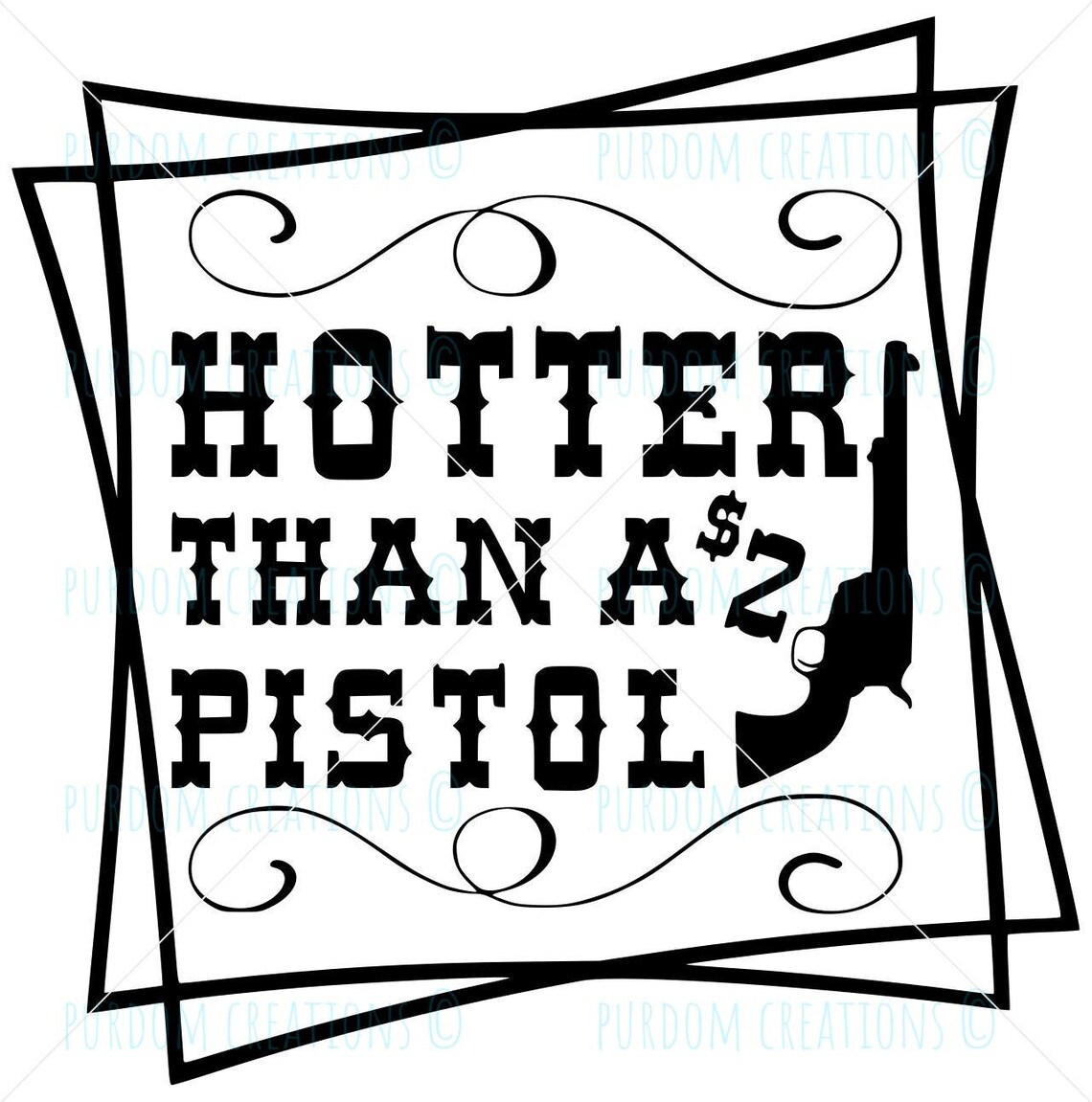 George Jones Hotter Than A 2 Dollar Pistol Hotter than a 2 dollar pistol svg cut file cricut cut file | Etsy