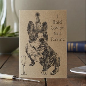 Funny Dog Card: French Bulldog art card in 'antique' gold with caption. Birthday or any occasion card for dog lovers & Frenchie owners image 1