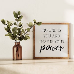 Positive Quote Art Print: No One Is You (Digital Download)