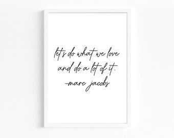 Marc Jacobs Quote Print, Inspirational Posters, Digital Print, Instant Download, Typography Art Print, Printable Quote