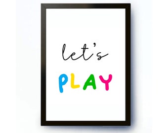 Lets Play, Kids Room Art, Classroom Art, Kids Room Decor, Playroom Decor, Kids Wall Art, Nursery Print, Printable Kids Art, Classroom Sign