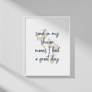 Sand In My Shower Printable Art: Beach House Decor (Digital Download)