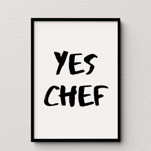 Yes Chef、キッチンサイン、タイポグラフィプリント、印刷可能なウォールアート、モダンウォールアート、レストランサイン、キッチンアート、シンプルなタイポグラフィ、デジタルアート