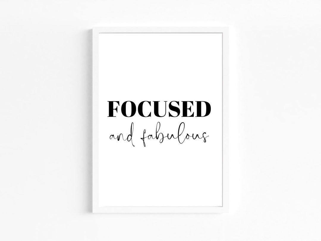 Focused and Fabulous, Printable Wall Art, Office Decor, Lady Boss Sign