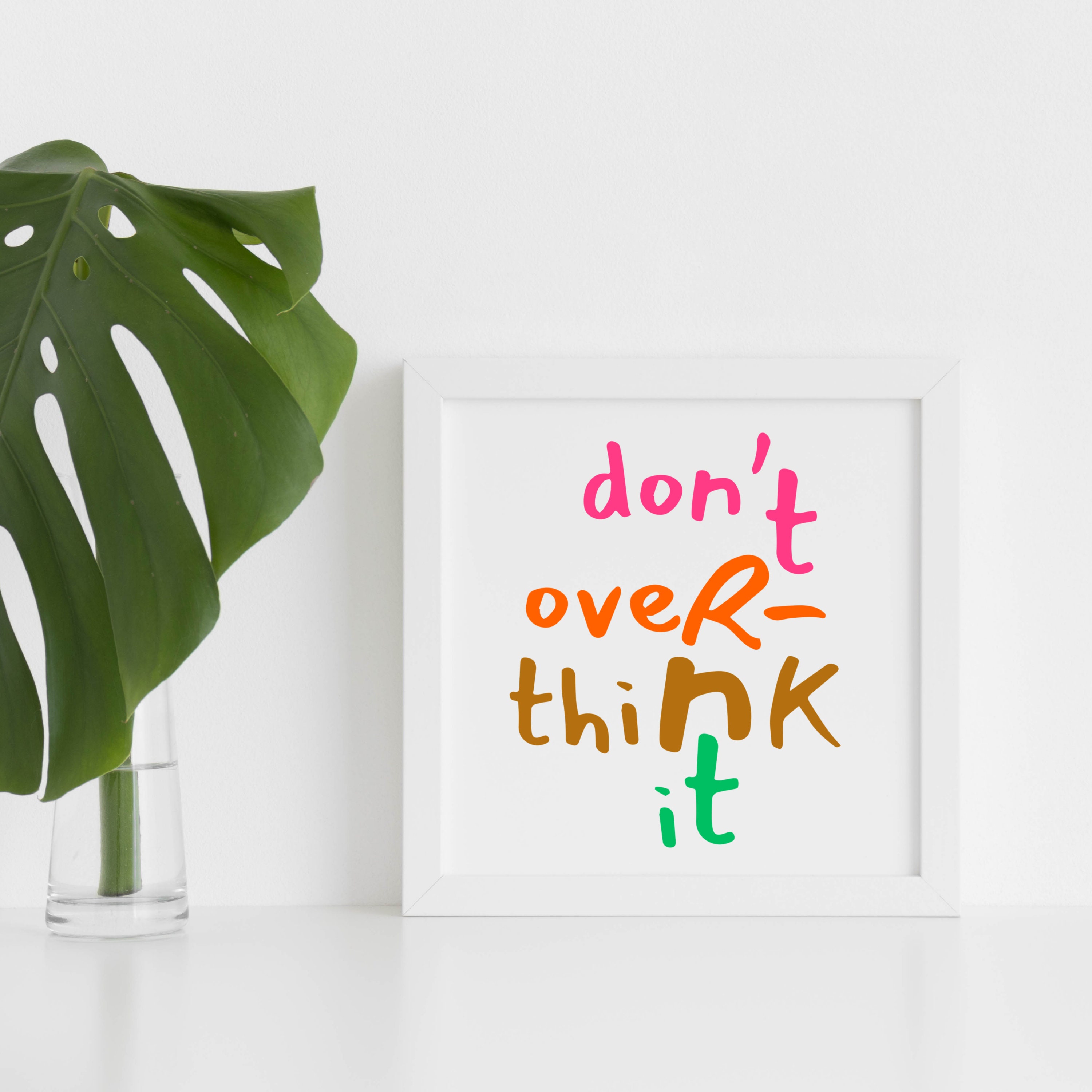 Dont Overthink It, Printable Art, Digital Download, Inspirational Quote ...
