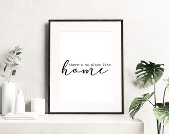 There’s No Place Like Home, Printable Wall Art, Entry Way Hallway Living Room Decor, Housewarming Gift, Digital Download, Home Decor, Quotes