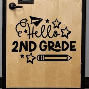 Hello 2nd Grade Door Wall Decal - Classroom Decor - Classroom Decorations - Classroom Rules