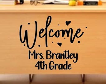 Welcome Teacher Name and Grade Decal Set I Classroom Door Wall Decal I Classroom Decor I Classroom Decorations I Classroom Rules