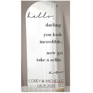 Hello Darling You Look Incredible Go Take a Selfie Wedding Sign / Customized Wedding Welcome Sign - Bridal Shower Welcome Sign - Mirror Sign