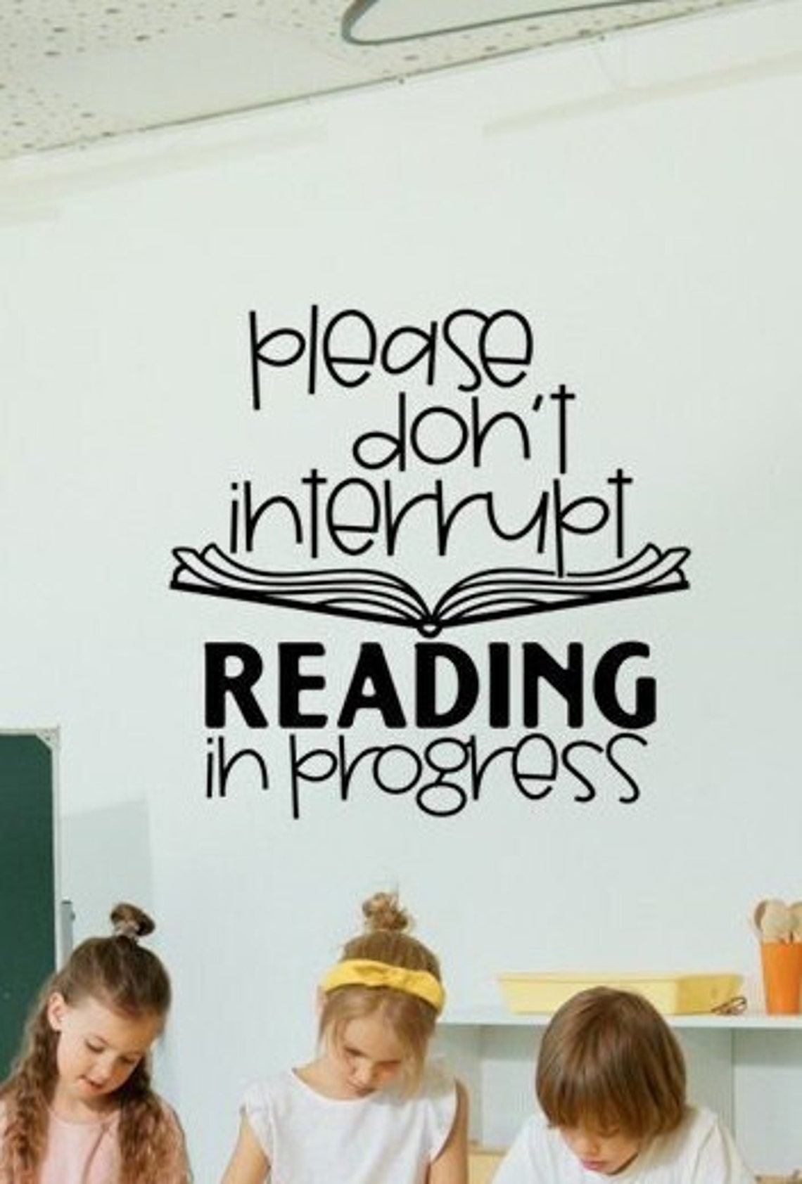 Classroom Decal - Please Don't Interrupt Reading in Progress- Vinyl ...