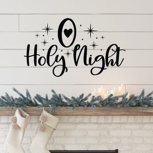 O Holy Night Christmas Vinyl Decal - Christmas Decor - Christmas Decal - Christmas Decorations