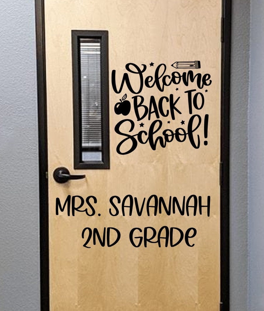 Welcome Back to School Teacher Name and Grade Decal Set - Classroom Door Wall Decal - Classroom Decorations - Classroom Rules