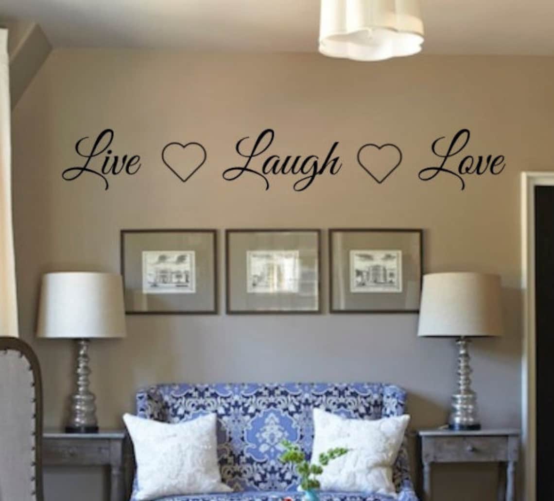 Live Laugh Love Vinyl Wall Decal Living Room Vinyl Wall Etsy