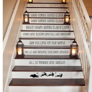 Here Comes Santa Claus -  Christmas Stairs Vinyl Decals - Staircase Vinyl Decor - Christmas Decor-Christmas Decorations - Holiday Decor