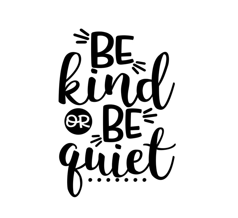 Be Kind or Be Quiet Classroom Wall Art Classroom Vinyl - Etsy