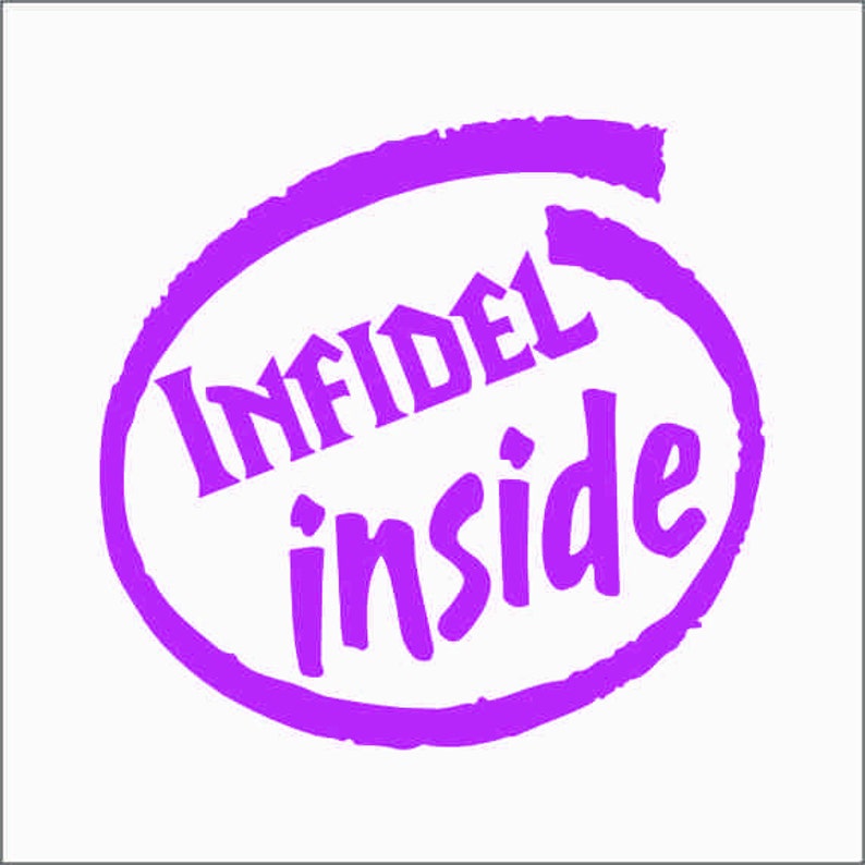 TWO Pack Sticker 2 Infidel Inside Vinyl Decal