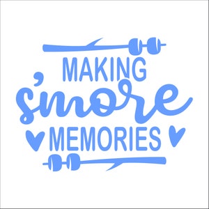 Making Smore Memories Decal Camping Bucket Decal DIY, Vinyl Decal