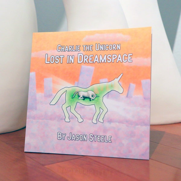 Charlie the Unicorn: Lost in Dreamspace (Signed)