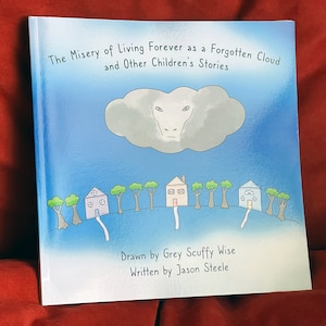 Eländet i att leva för evigt som ett glömt moln (Signerad)