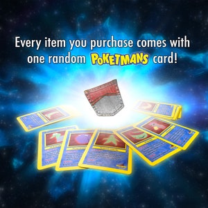 Puede incluir: Una colecci&oacute;n de cartas coleccionables coloridas con personajes de dibujos animados con el texto "POKETMANS" en la esquina inferior derecha de las cartas. El texto "Every item you purchase comes with one random POKETMANS card!" est&aacute; en la parte superior de la imagen.