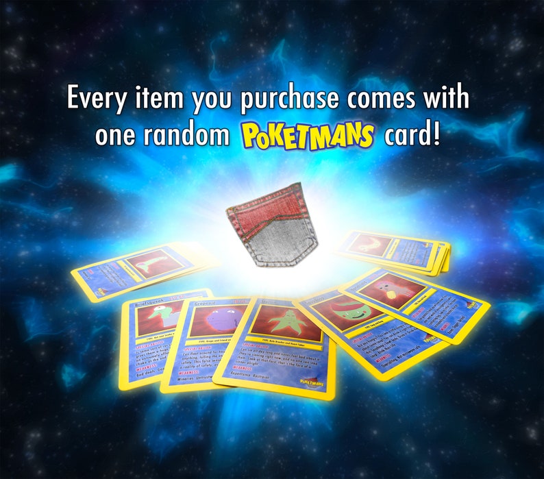 Puede incluir: Una colecci&oacute;n de cartas coleccionables coloridas con personajes de dibujos animados con el texto "POKETMANS" en la esquina inferior derecha de las cartas. El texto "Every item you purchase comes with one random POKETMANS card!" est&aacute; en la parte superior de la imagen.
