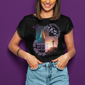 Ore sin cesar / Lance todos sus cuidados sobre él / Ore / 24/7/365 / Christian / Múltiples opciones de color / Unisex Jersey camiseta de manga corta