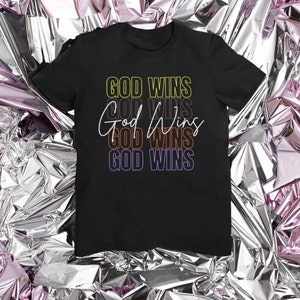 God Wins | Love Wins | Christian Gifts | Gifts for her | Black | Short Sleeve Tee