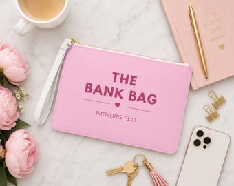 The Bank Bag Proverbs 13:11 Clutch Bag | Pink Scripture Wristlet