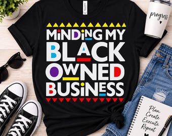 Minding My Black Owned Business | Unisex Jersey Short Sleeve Tee
