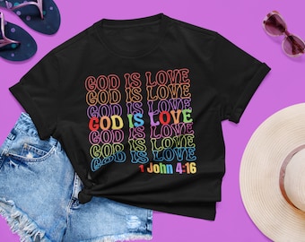 God Is Love | Christian | Pride | Bible | Scripture | 1 John 416 | Love Is Love | Rainbow | LGBT | Unisex Jersey Short Sleeve Tee