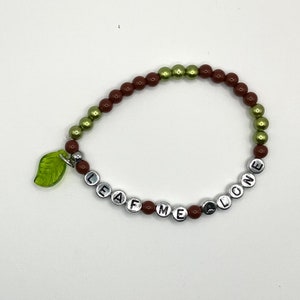 Leaf me alone pun handmade stretch beaded bracelet