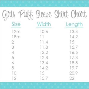 May include: A white chart with the text "Girls Puff Sleeve Shirt Chart" in gray. The chart lists sizes from 12m to 12, with corresponding width and length measurements in inches. The chart is bordered by a teal dotted line.