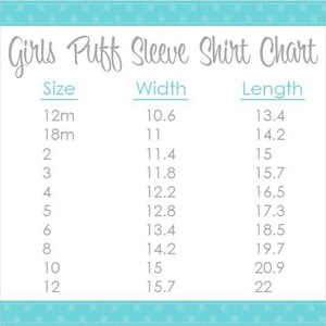 May include: A white chart with the text "Girls Puff Sleeve Shirt Chart" at the top. The chart lists sizes from 12 months to 12, with corresponding width and length measurements in inches. The chart is on a white background.