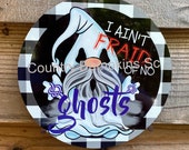 I ain t afraid of no ghosts wreath sign wreath attachment wreath supplies craft supplies metal sign
