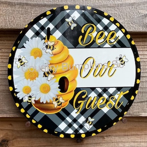 Bee our guest sign farmhouse decor wreath sign wreath attachment wreath supplies craft supplies metal sign wreath