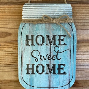 Home sweet home mason jar sign, wreath sign, wreath center, wreath blank, wreath supplies, craft supplies, s