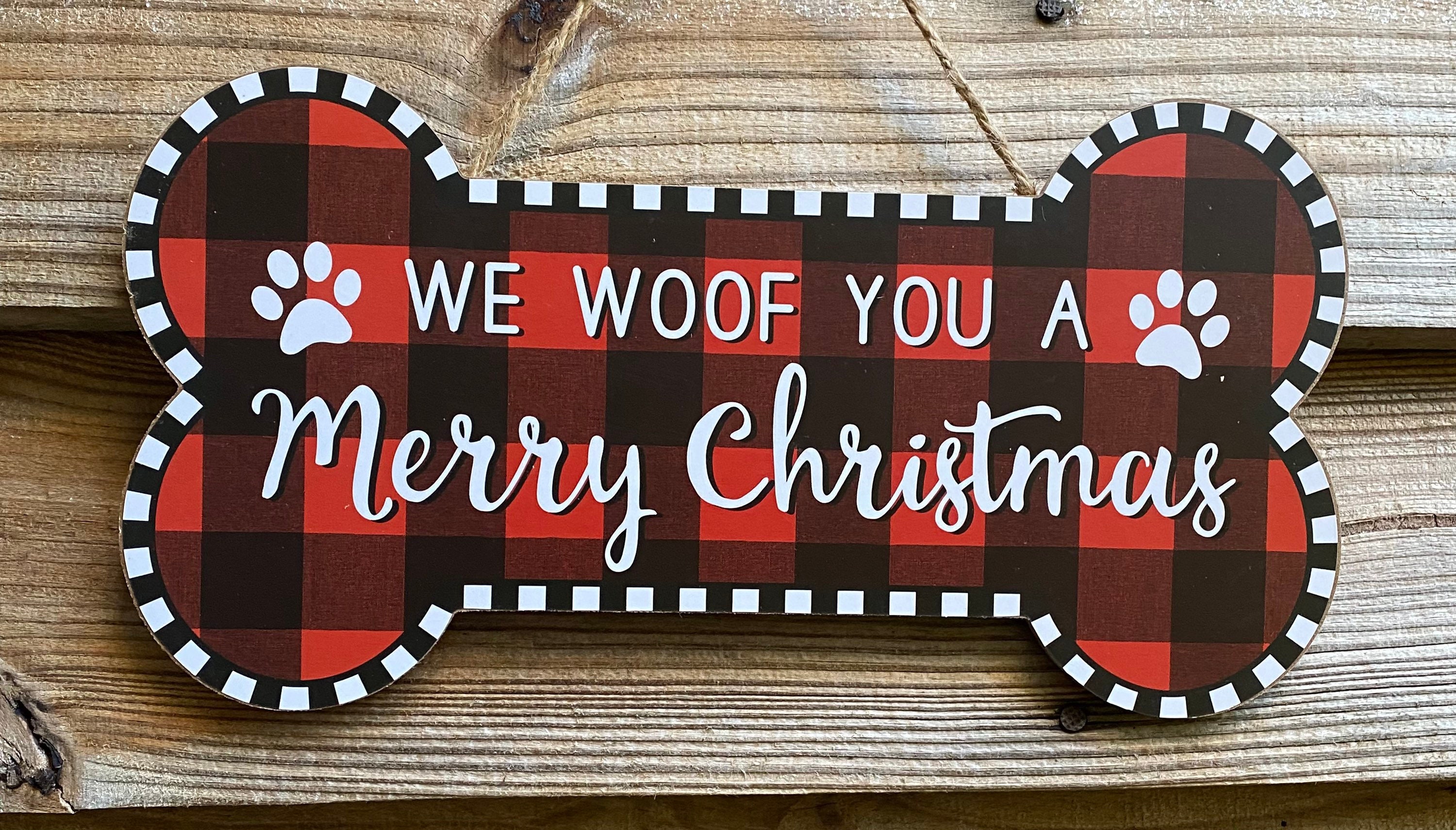 We woof you a merry Christmas dog sign, dog paw sign, wreath sign, wreath supplies, craft supplies, wreath center, wreath attachment