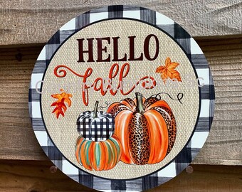 Hello Fall farmhouse decor wreath sign wreath attachment wreath supplies craft supplies metal sign wreath center