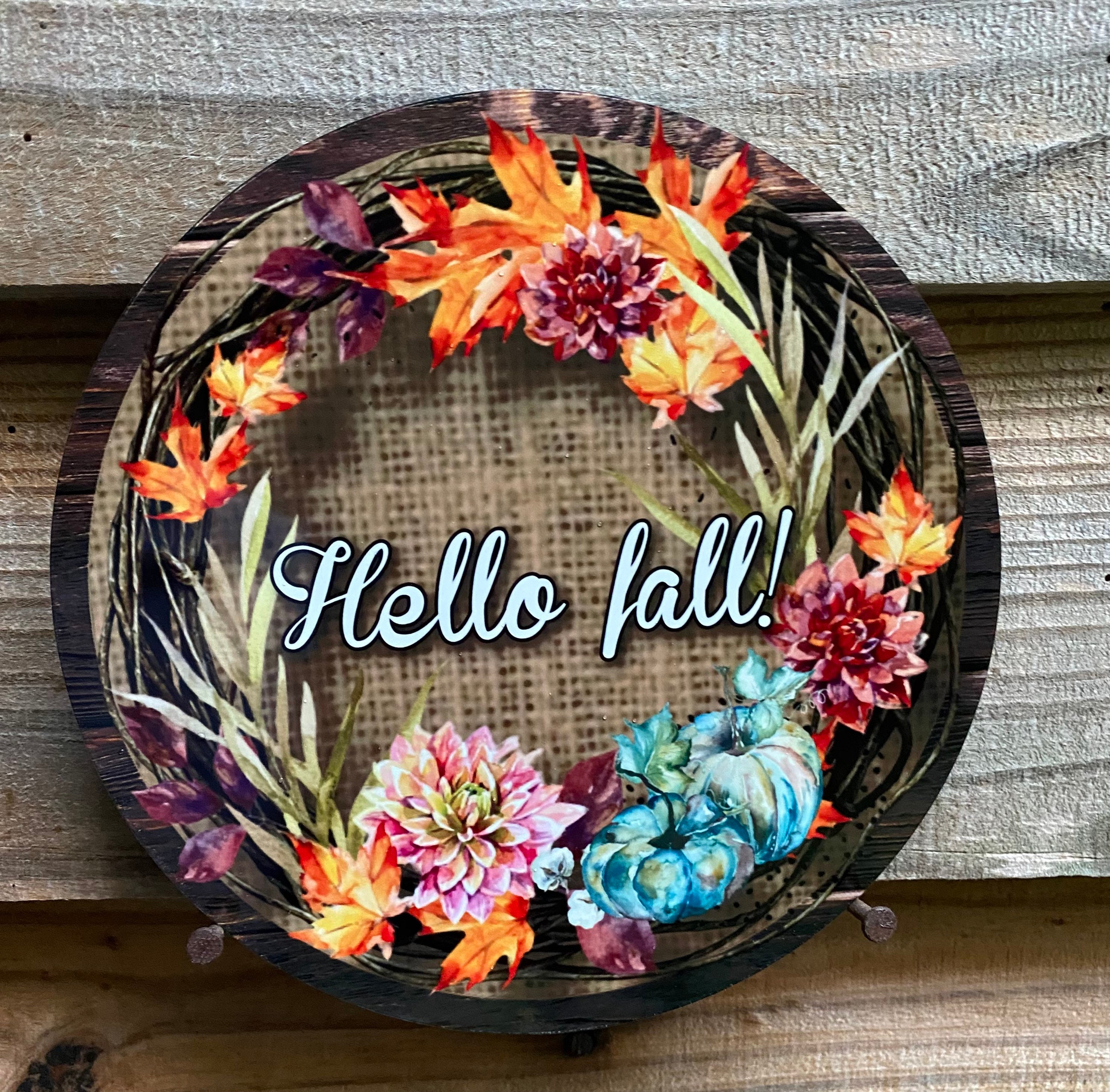 Hello Fall farmhouse decor wreath sign wreath attachment wreath supplies  craft supplies metal sign wreath center