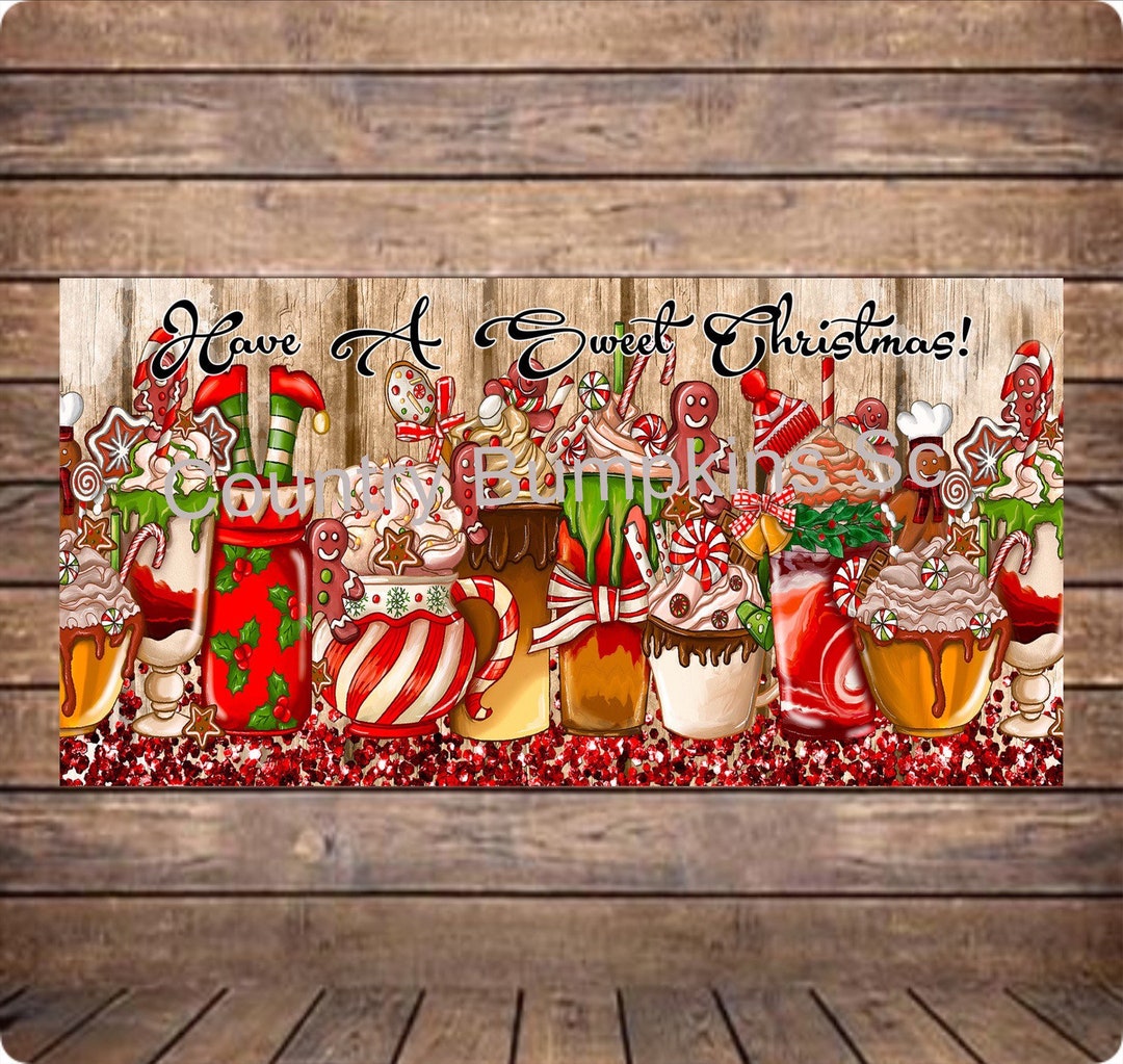 Have a Sweet Christmas Sign Decor Wreath Sign Wreath Attachment Wreath ...