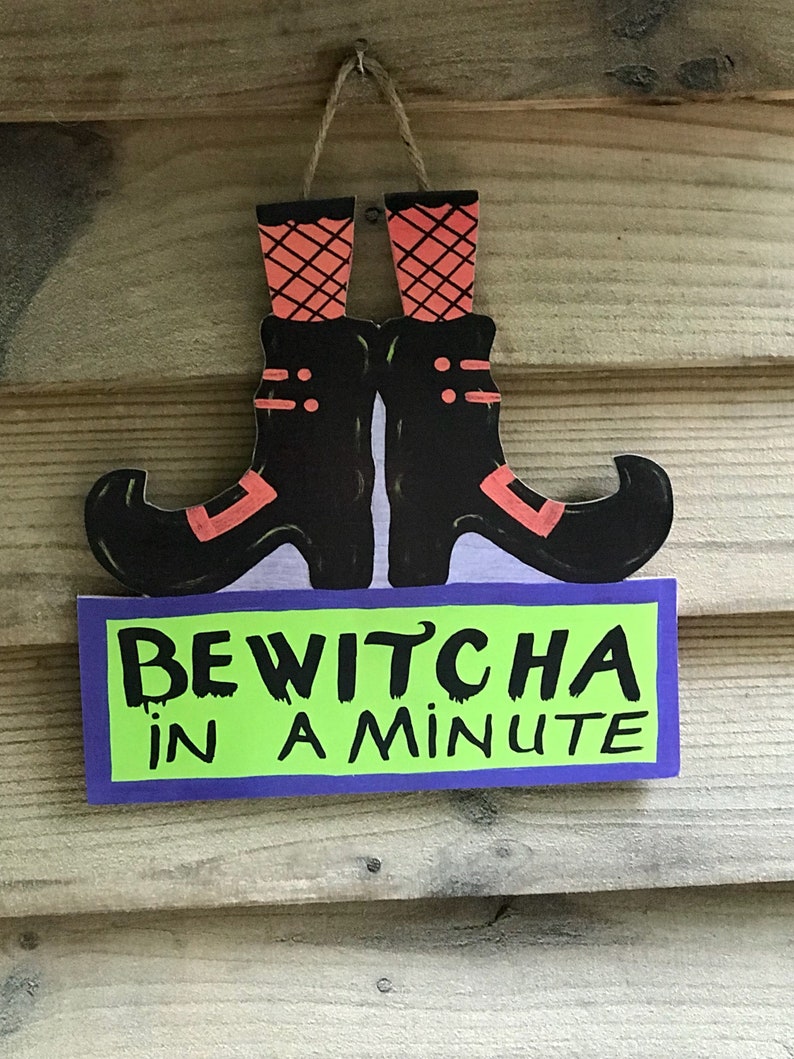 Bewitcha In A Minute Sign Wreath Sign Halloween Sign Witch Etsy