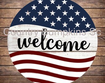Welcome sign with American flag farmhouse decor wreath sign wreath attachment wreath supplies craft supplies metal sign