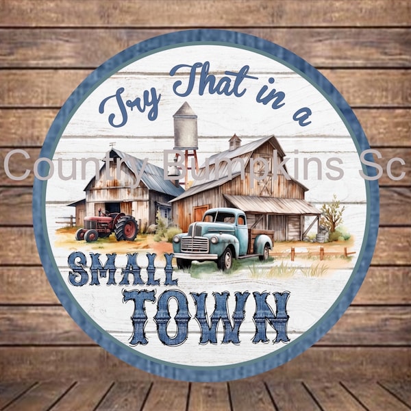 Try that in a small town sign farmhouse decor wreath sign wreath attachment wreath supplies craft supplies metal sign wreath center