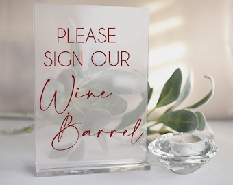 Wine Barrel Head Guest Book Sign - Acrylic Please Sign Our Wine Barrel - 14" T x 11" wide with clear base