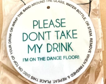 Please Dont Take My Drink I'm on the dance floor coaster - save your drink