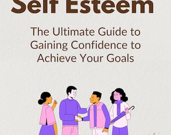 The Ultimate Guide to Gaining Confidence to Achieve Your Goals